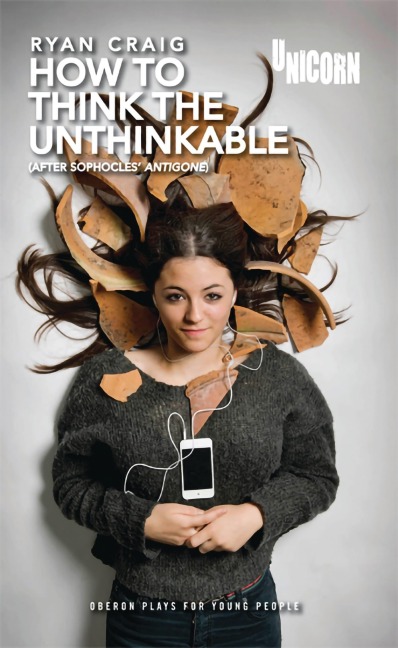 How to think the Unthinkable: After Sophocles Antigone