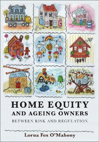 Home Equity and Ageing Owners: Between Risk and Regulation