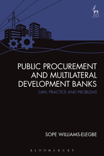 Public Procurement and Multilateral Development Banks Law, Practice and Problems