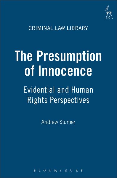 Presumption of Innocence: Evidential and Human Rights Perspectives