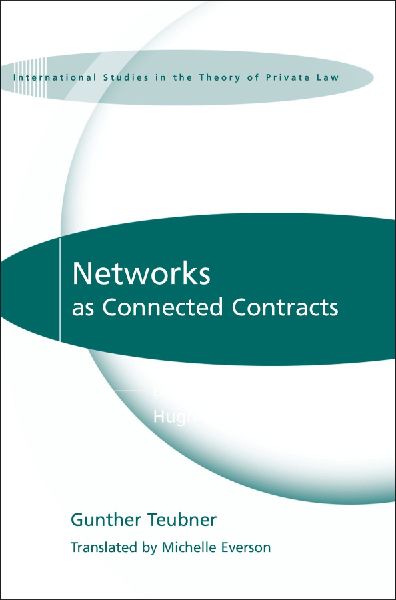 Networks as Connected Contracts: Edited with an Introduction by Hugh Collins