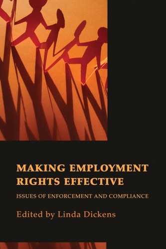 Making Employment Rights Effective Issues of Enforcement and Compliance