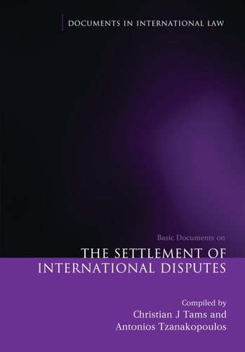 The Settlement of International Disputes Basic Documents