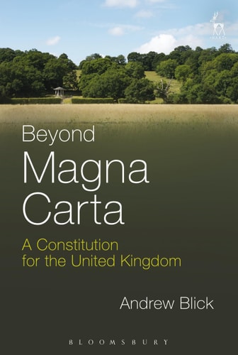 Beyond Magna Carta A Constitution for the United Kingdom
