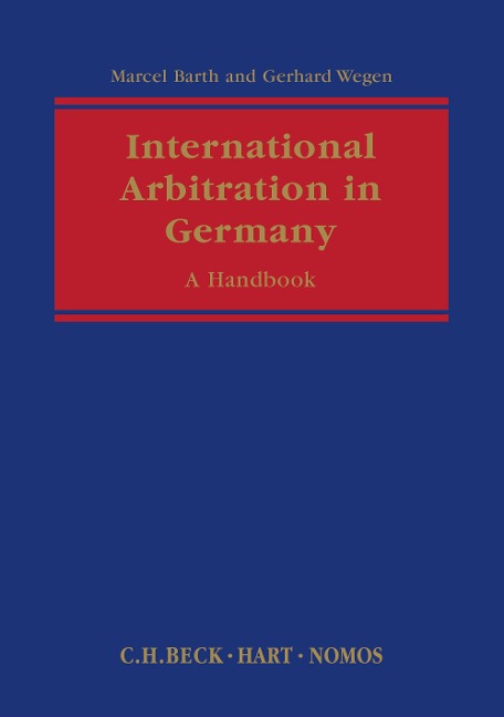 International Arbitration in Germany: A Handbook
