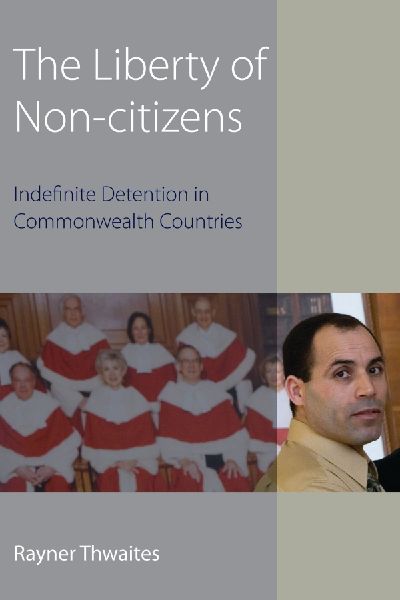 Liberty of Non-Citizens: Indefinite Detention in Commonwealth Countries
