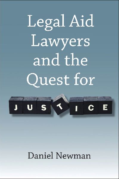Legal Aid Lawyers and the Quest for Justice