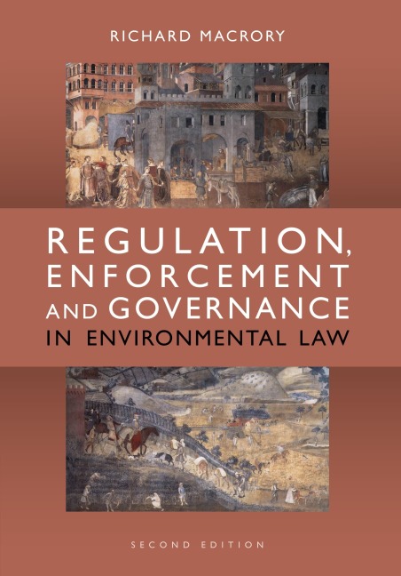 Regulation, Enforcement and Governance in Environmental Law,