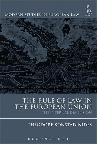 The Rule of Law in the European Union The Internal Dimension