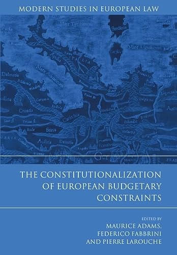 The Constitutionalization of European Budgetary Constraints