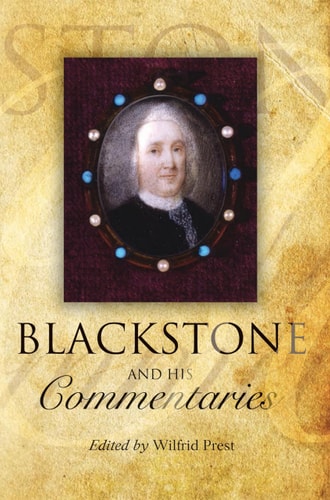 Blackstone and his Commentaries Biography, Law, History