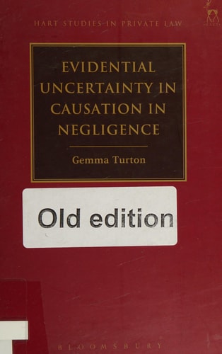 Evidential Uncertainty in Causation in Negligence