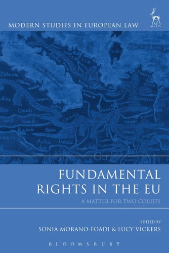 Fundamental Rights in the EU A Matter for Two Courts