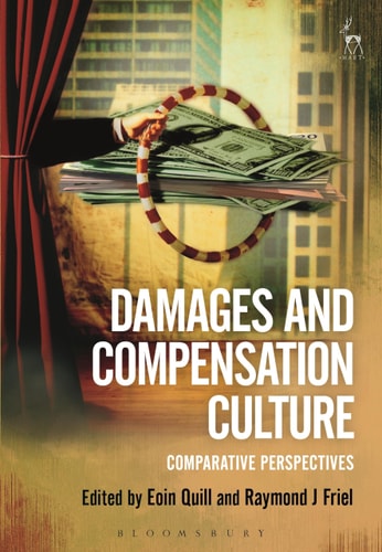 Damages and Compensation Culture Comparative Perspectives