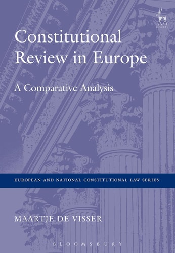 Constitutional Review in Europe A Comparative Analysis