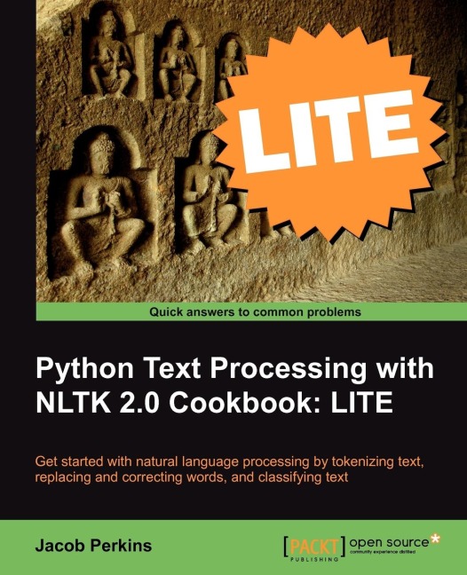 Python Text Processing with NLTK 2.0 Cookbook: LITE Edition