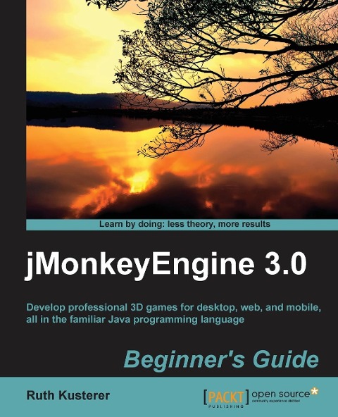 Jmonkeyengine 3.0 Beginners Guide