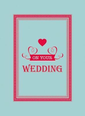 On Your Wedding