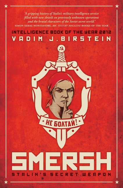 Smersh: Stalin's Secret Weapon