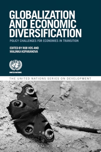 Globalization and Policy Challenges for Economies in Transition Transition and Diversification
