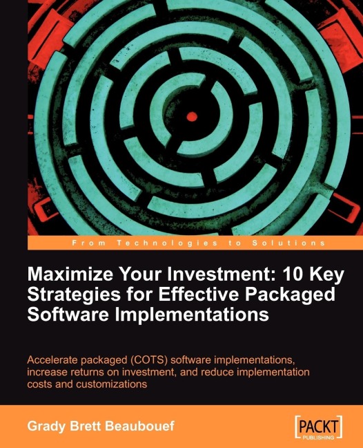 Maximize Your Investment: 10 Key Strategies for Effective Packaged Software Implementations