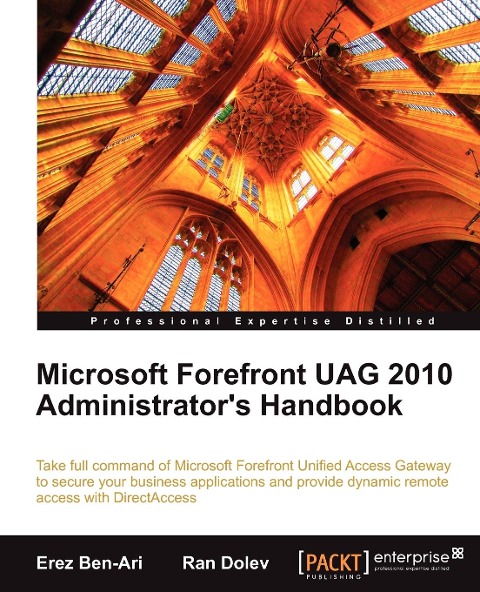 Microsoft Forefront Uag 2010 Administrators Handbook