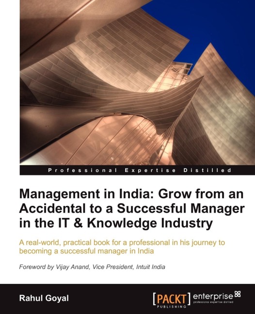 Management in India: Go from an Accidental to a Successful Manager in the It & Knowledge Industry