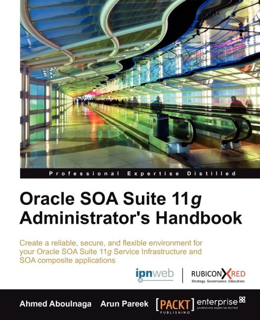 Oracle Soa Suite 11g Administrators Handbook