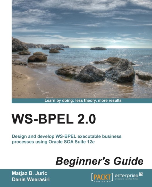 Ws-Bpel 2.0 Beginners Guide