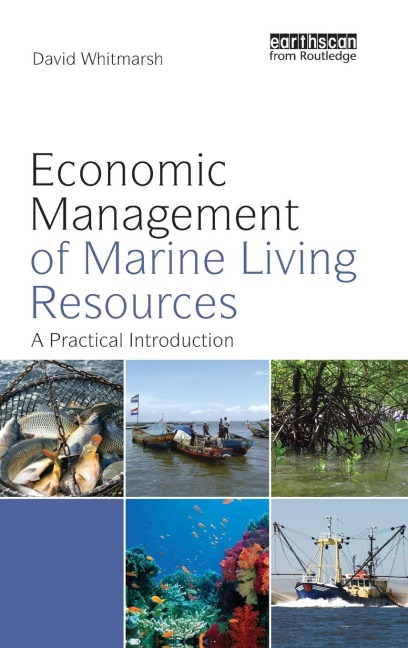 Economic Management of Marine Living Resources: A Practical Introduction