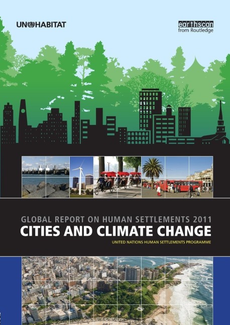 Cities and Climate Change: Global Report on Human Settlements 2011