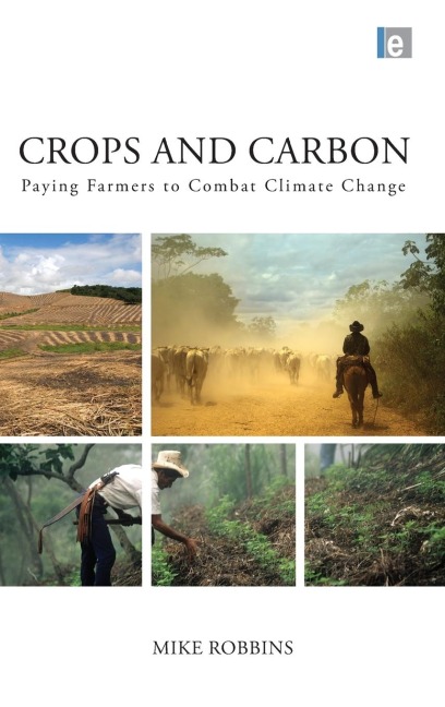 Crops and Carbon: Paying Farmers to Combat Climate Change