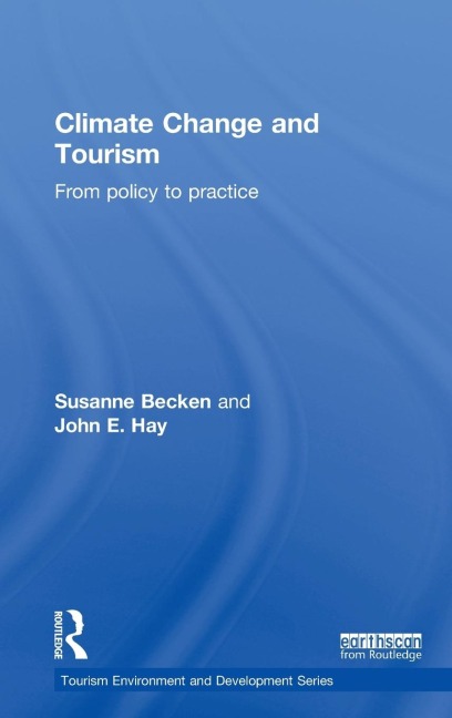 Climate Change and Tourism: From Policy to Practice