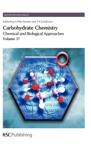 Carbohydrate Chemistry Volume 37