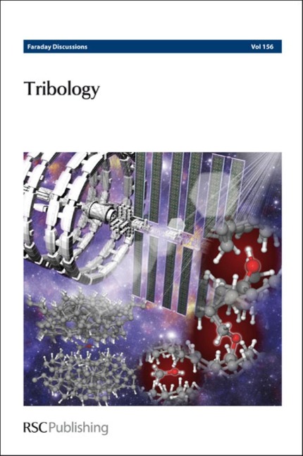 Tribology: Faraday Discussions No 156