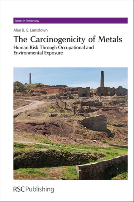 Carcinogenicity of Metals: Human Risk Through Occupational and Environmental Exposure