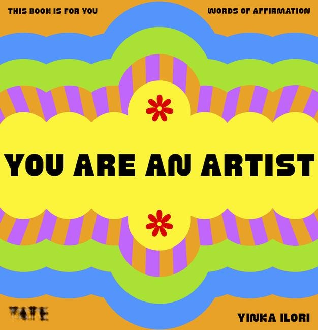 You Are An Artist: Words of Affirmation