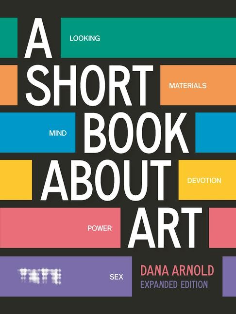 A Short Book About Art (Expanded Edition)