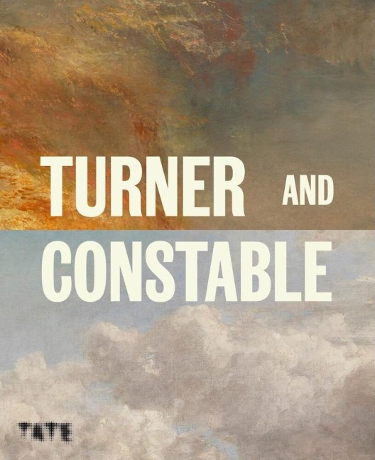Turner and Constable: Rivals and Originals
