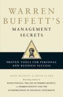 Warren Buffetts Management Secrets: Proven Tools for Personal and Business Success