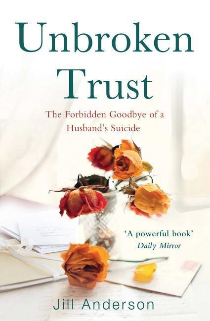 Unbroken Trust: The Forbidden Goodbye of a Husbands Suicide