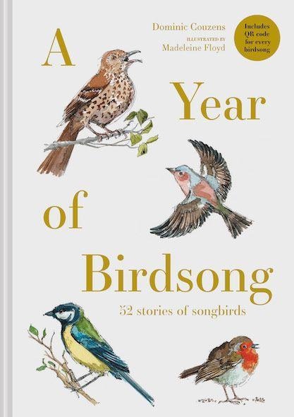 A Year of Birdsong: 52 Stories of Songbirds