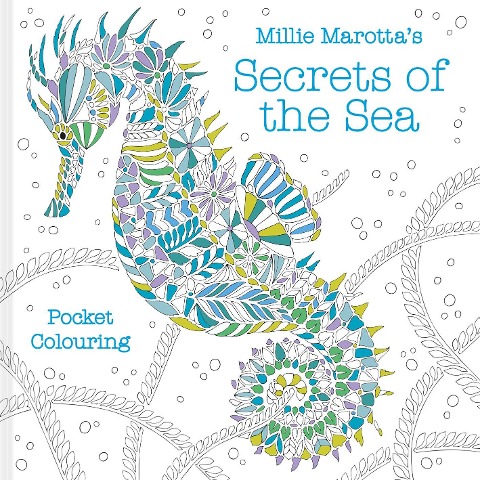 Millie Marottas Secrets of the Sea Pocket Colouring