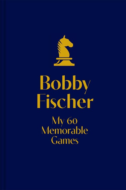 My 60 Memorable Games: The Collectors Edition