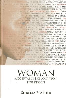Woman: Acceptable Exploitation for Profit: Acceptable Exploitation for Profit