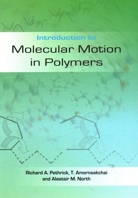 Introduction to Molecular Motion in Polymers