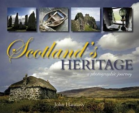 Scotlands Heritage: A Photographic Journey