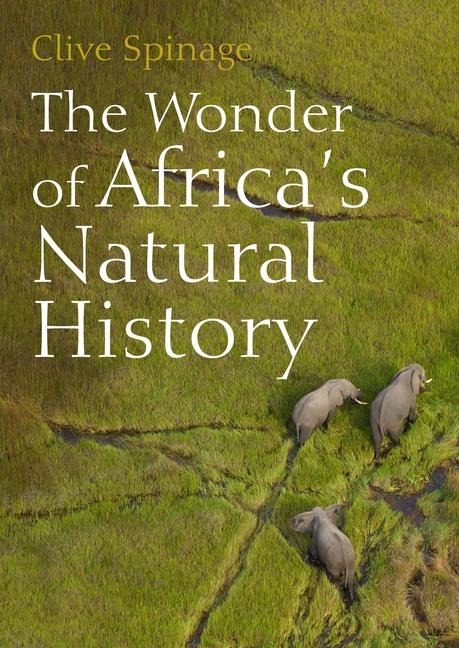The Wonder of Africas Natural History