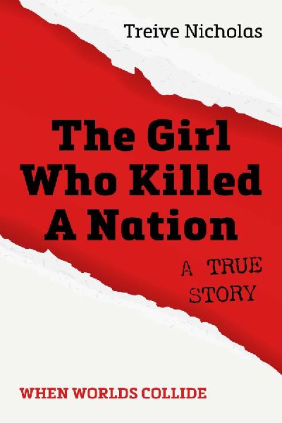 The Girl Who Killed a Nation: When Worlds Collide