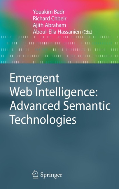 Emergent Web Intelligence: Advanced Semantic Technologies